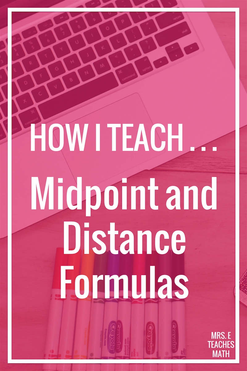 how-i-teach-the-midpoint-and-distance-fomula-mrs-e-teaches-math-math-worksheet-answers